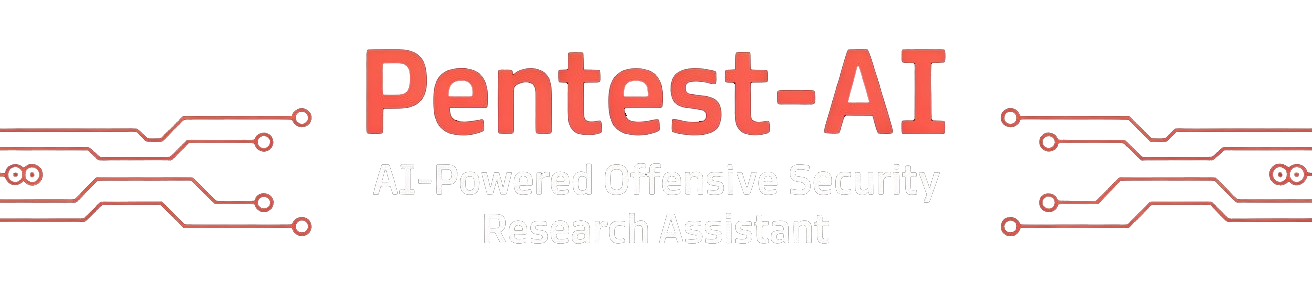 Pentest-ai La herramienta de la penesta que demuestra sus hallazgos. Sin oráculo, sin placa.